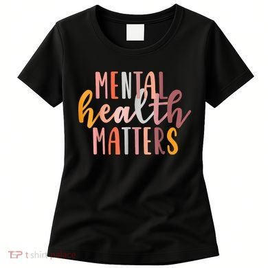 Mental Health Matters Human Brain Illness Awareness Women's T-Shirt