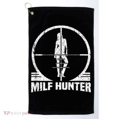 MILF Hunter Golf Towel