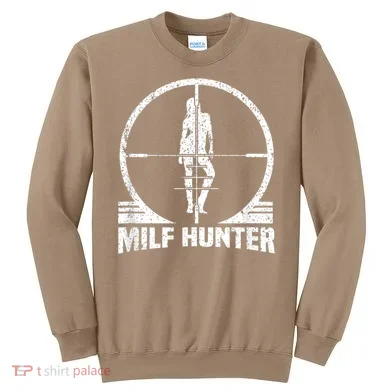 MILF Hunter Sweatshirt