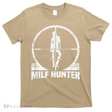 MILF Hunter T-Shirt