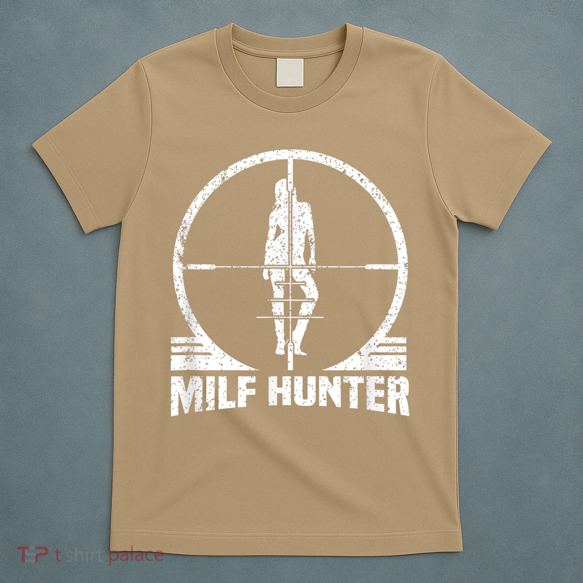MILF Hunter T-Shirt