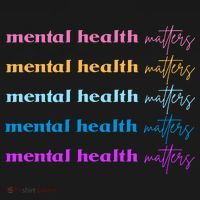 Mental Health Matter Colorful Awareness T-Shirt thumb 7