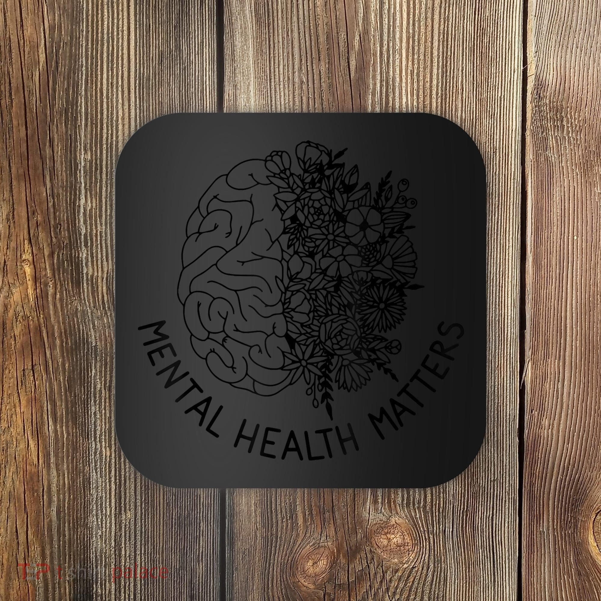 Mental Health Matters Human Brain Illness Awareness Coaster