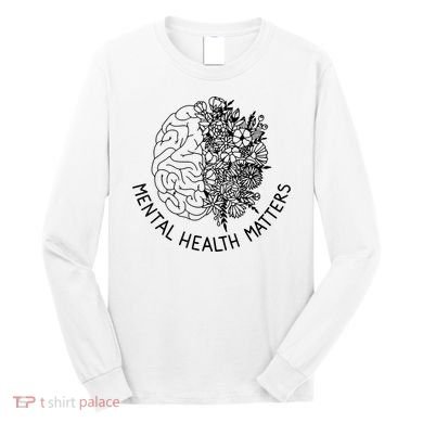 Mental Health Matters Human Brain Illness Awareness Long Sleeve Shirt