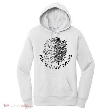 Mental Health Matters Human Brain Illness Awareness Women's Hoodie