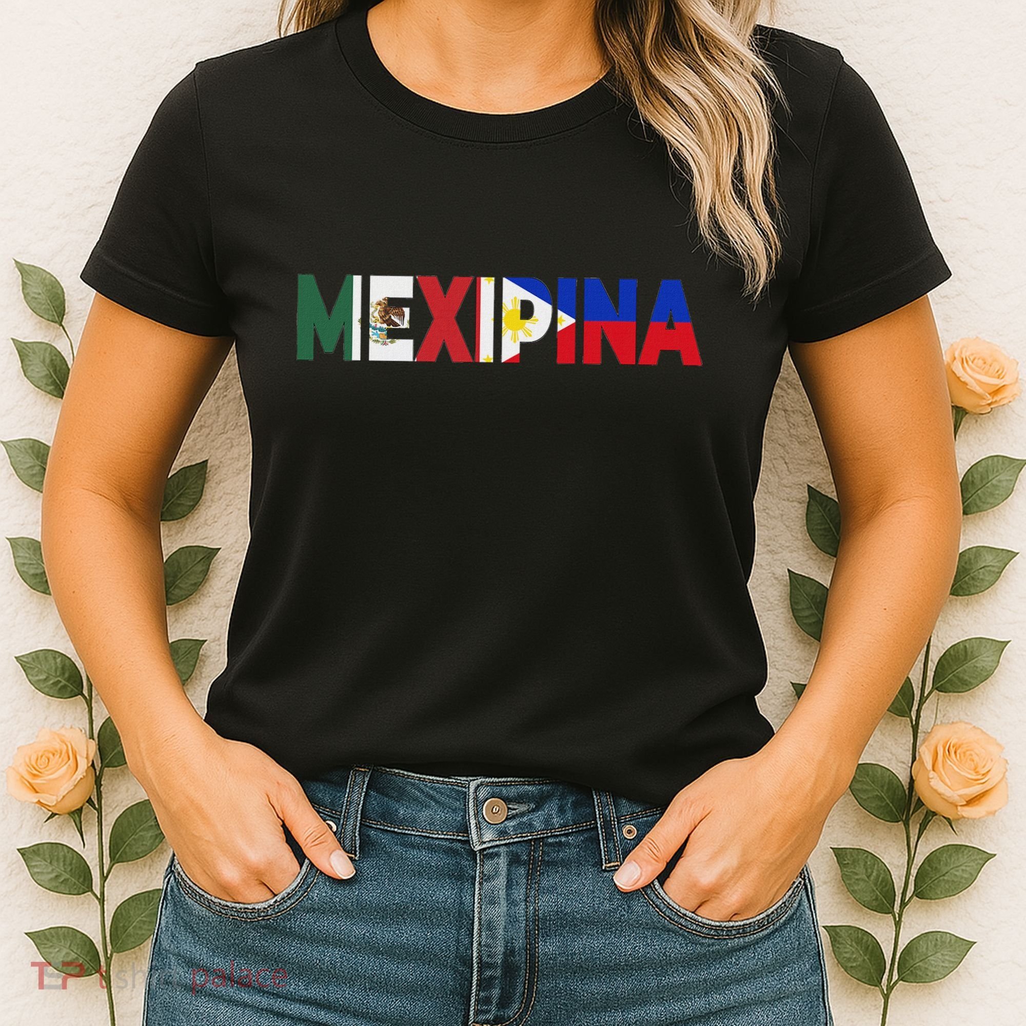 Mexipina Half Mexican Filipina With Mexico Philippines Flag Women's T-Shirt