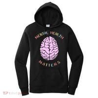 Mental Health Matters Brain Women's Hoodie thumb 0