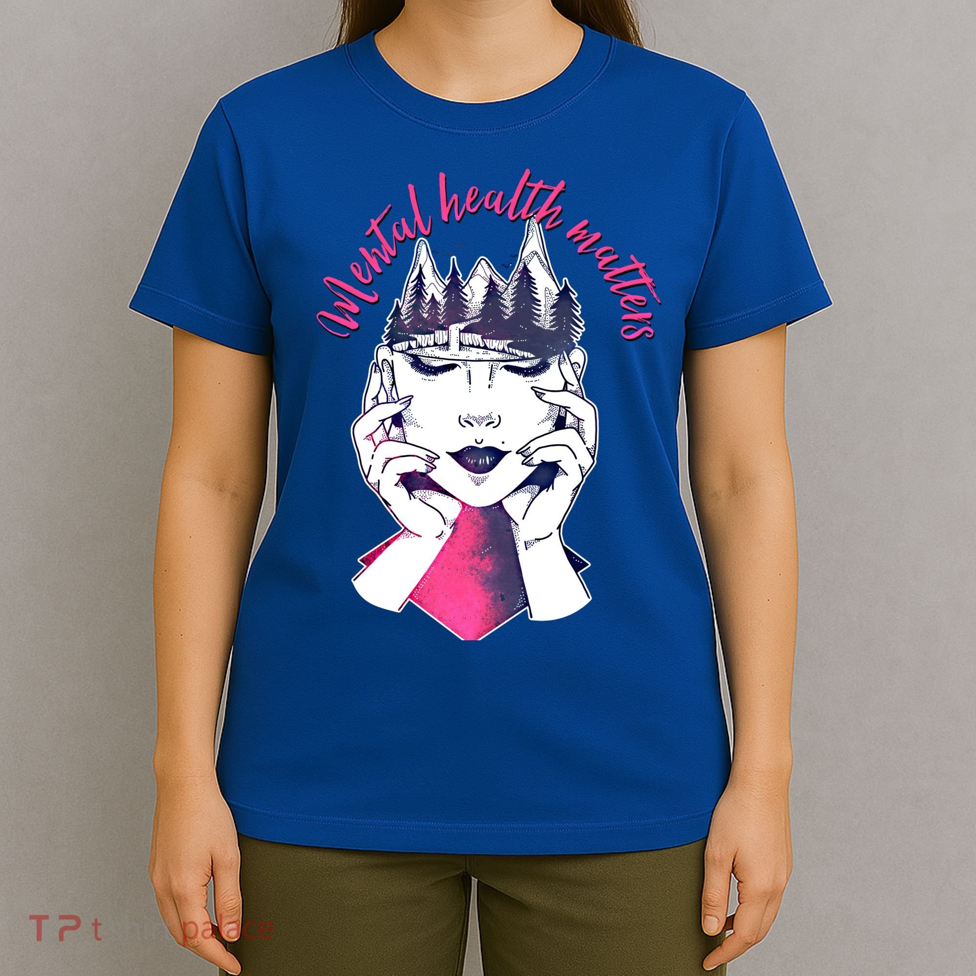 Mental Health Matters S Care Positivity Natural Forest Cute Gift T-Shirt