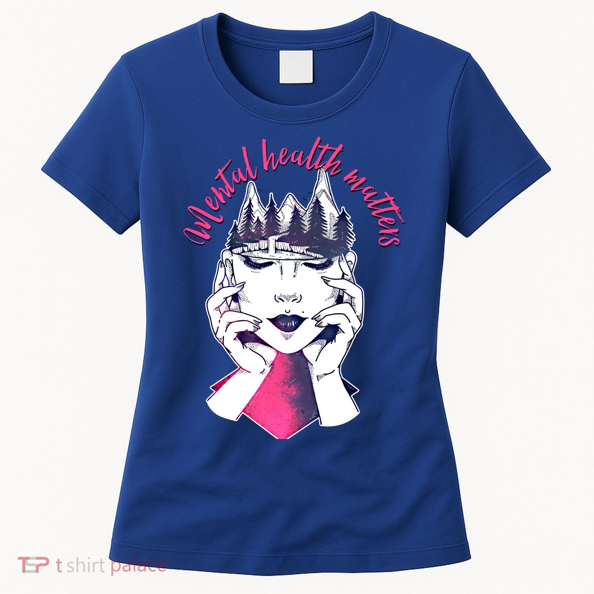 Mental Health Matters S Care Positivity Natural Forest Cute Gift Women's T-Shirt