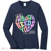 Mental Health Matters Tomorrow Needs You Suicide Prevention Women's Long Sleeve Shirt thumb 0