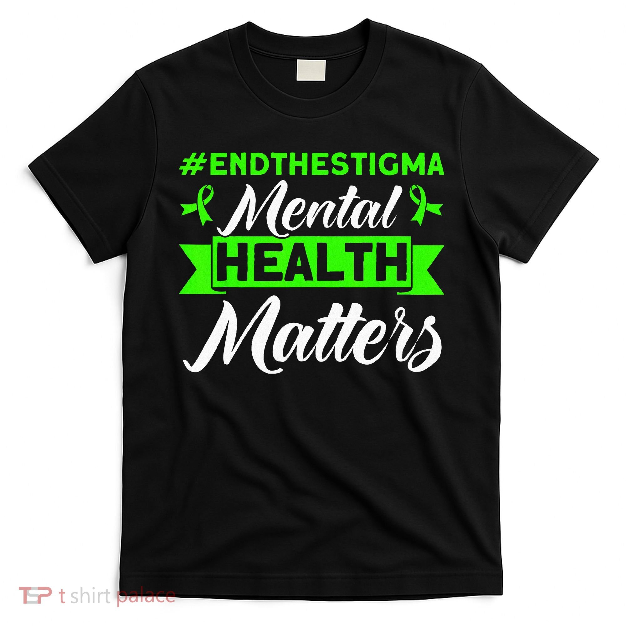 Mental Health Mental Health Matters Mental Health Awareness T-Shirt