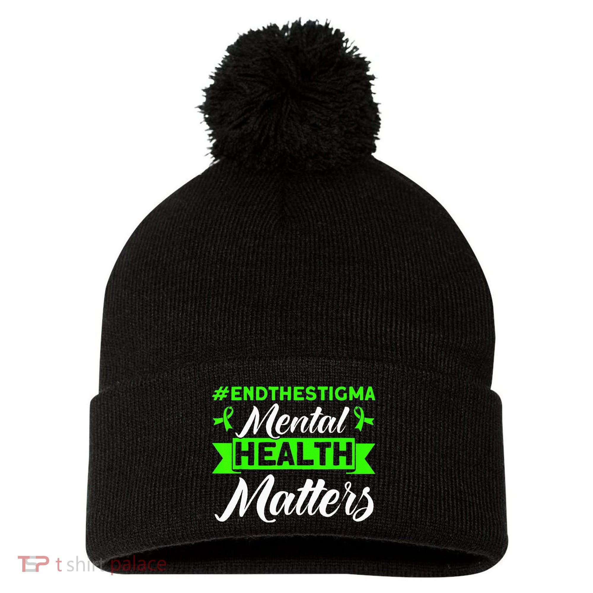 Mental Health Mental Health Matters Mental Health Awareness Pom Pom 12in Knit Beanie