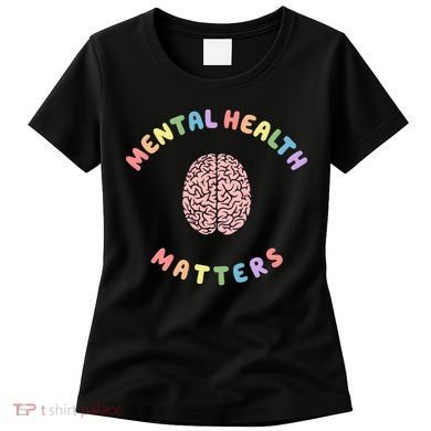 Mental Health Matters Rainbow Brain Awareness Women's T-Shirt