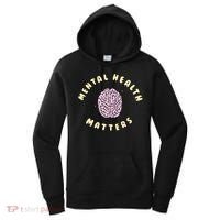Mental Health Matters Women's Hoodie thumb 0