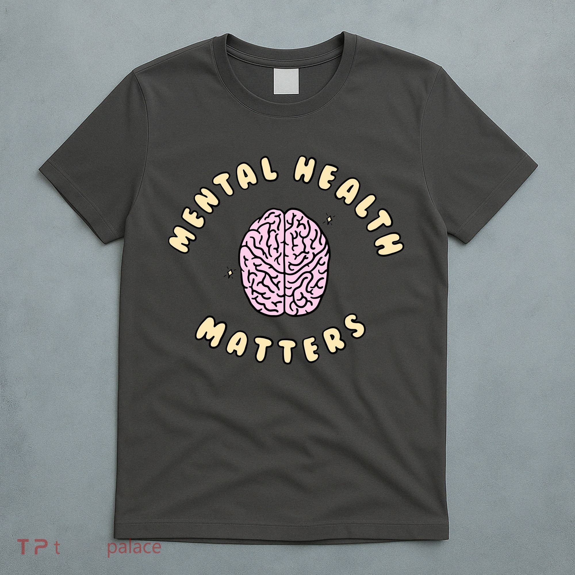 Mental Health Matters T-Shirt