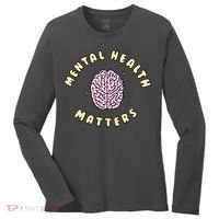 Mental Health Matters Women's Long Sleeve Shirt thumb 0