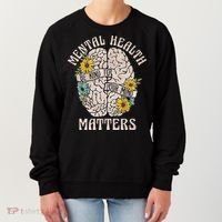 Mental Health Matters Be Kind To Your Mind Mental Awareness Women's Sweatshirt thumb 0