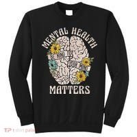 Mental Health Matters Be Kind To Your Mind Mental Awareness Sweatshirt thumb 0