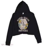 Mental Health Matters Be Kind To Your Mind Mental Awareness Crop Fleece Hoodie thumb 0