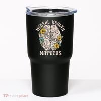 Mental Health Matters Be Kind To Your Mind Mental Awareness Tumbler thumb 0