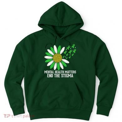 Mental Health Matters End The Stigma Hoodie