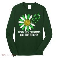 Mental Health Matters End The Stigma Long Sleeve Shirt thumb 0