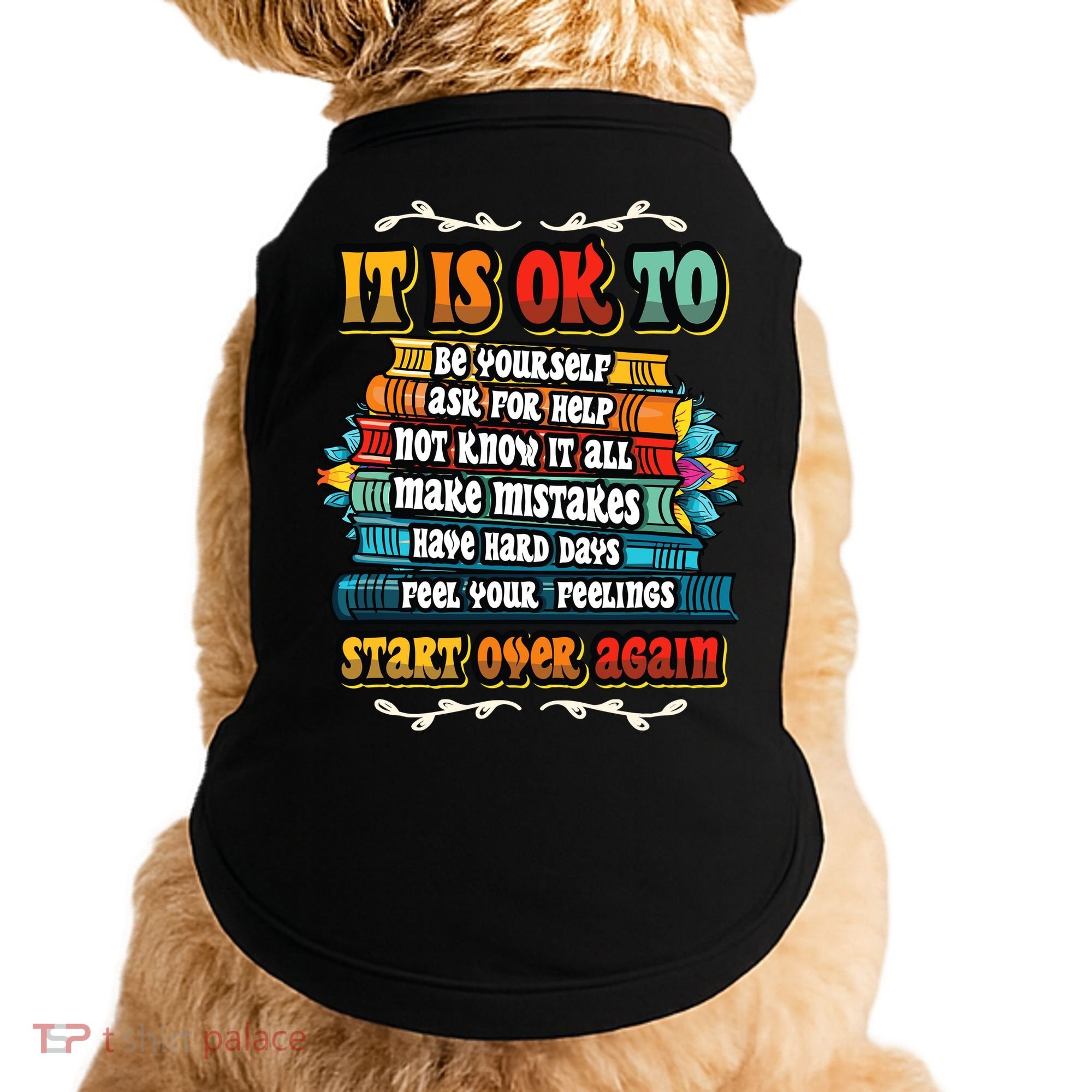 Mental Health Make Mistakes Be Yourself Inspirational Doggie Tank