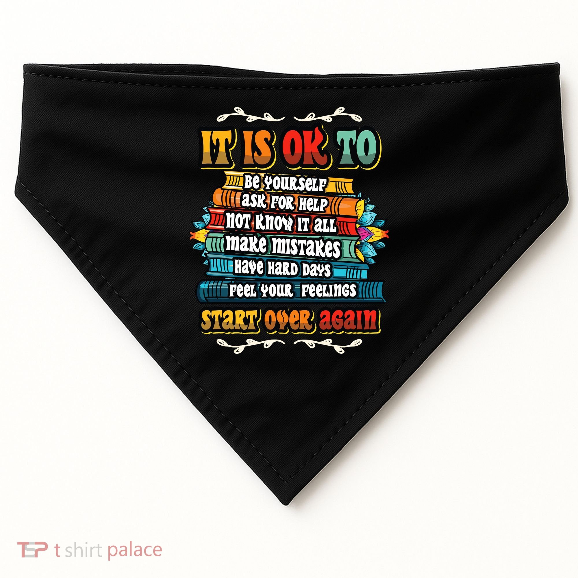 Mental Health Make Mistakes Be Yourself Inspirational USA-Made Doggie Bandana