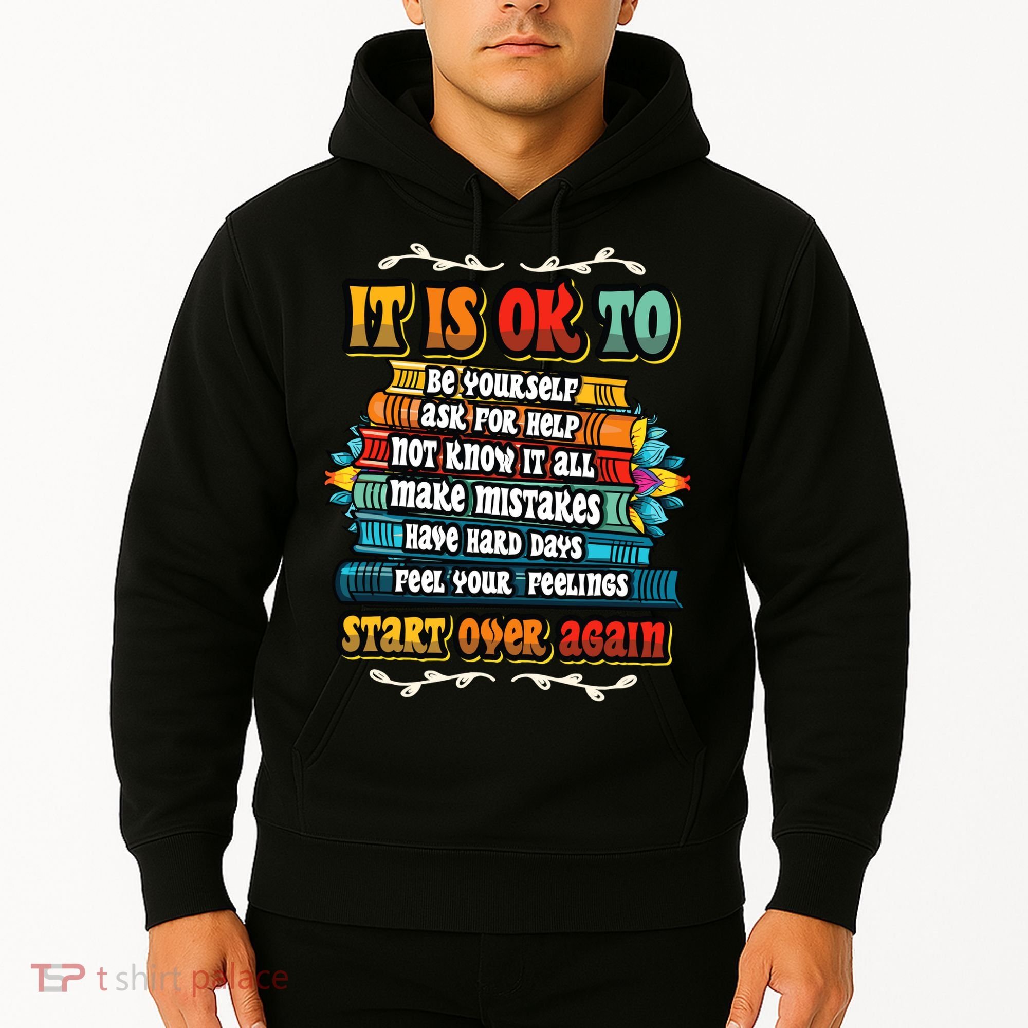 Mental Health Make Mistakes Be Yourself Inspirational Hoodie