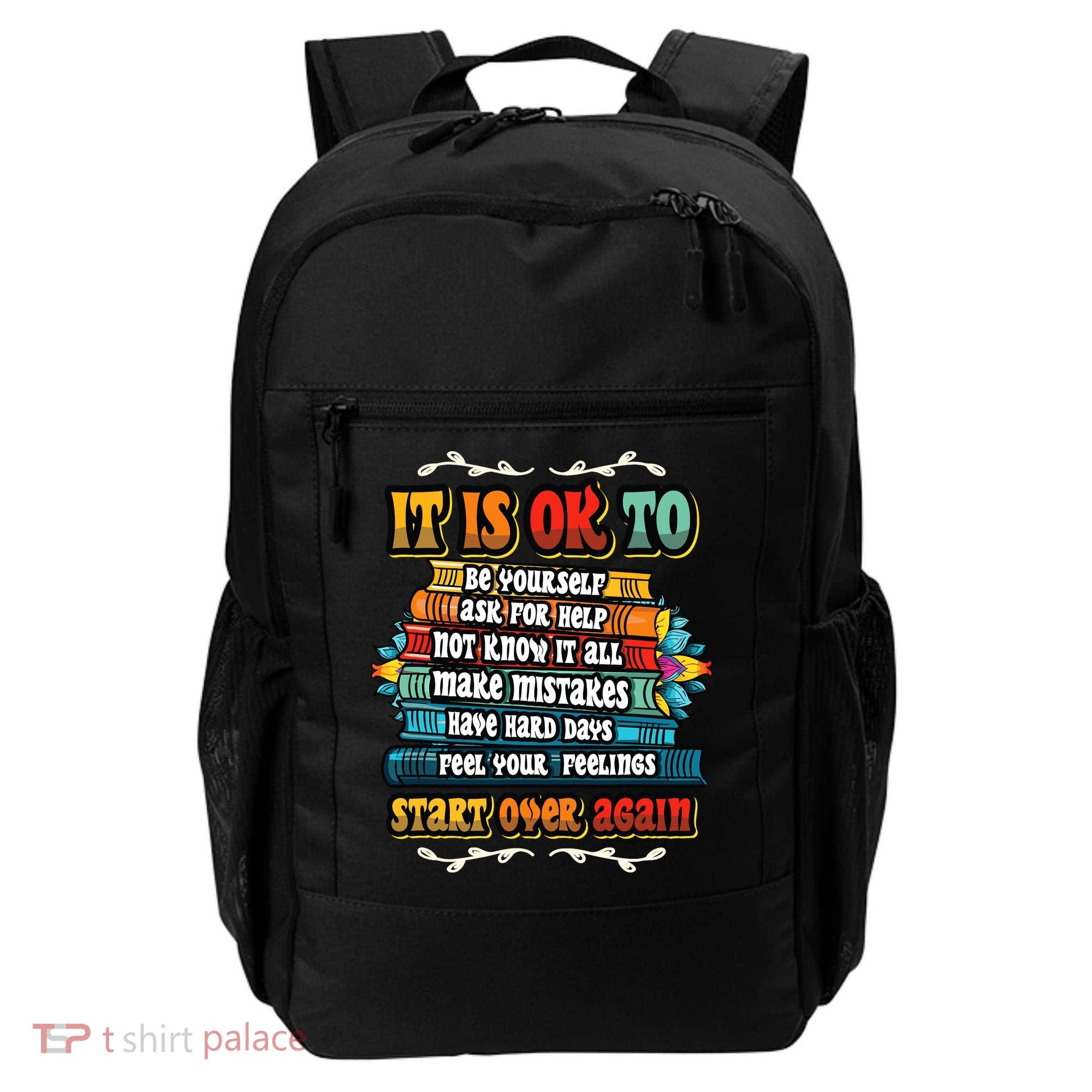 Mental Health Make Mistakes Be Yourself Inspirational Backpack