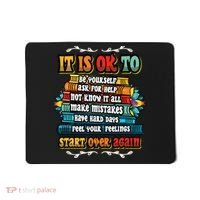 Mental Health Make Mistakes Be Yourself Inspirational Mousepad thumb 0