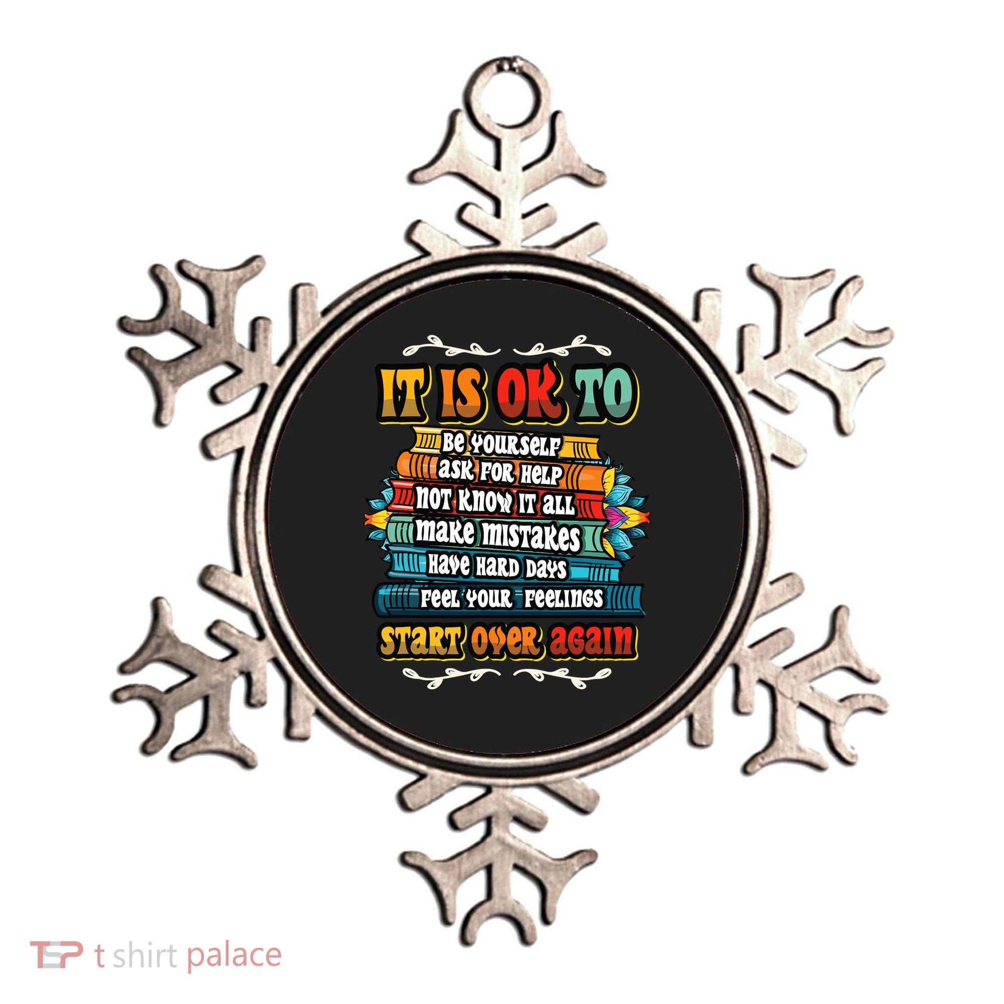 Mental Health Make Mistakes Be Yourself Inspirational Ornament