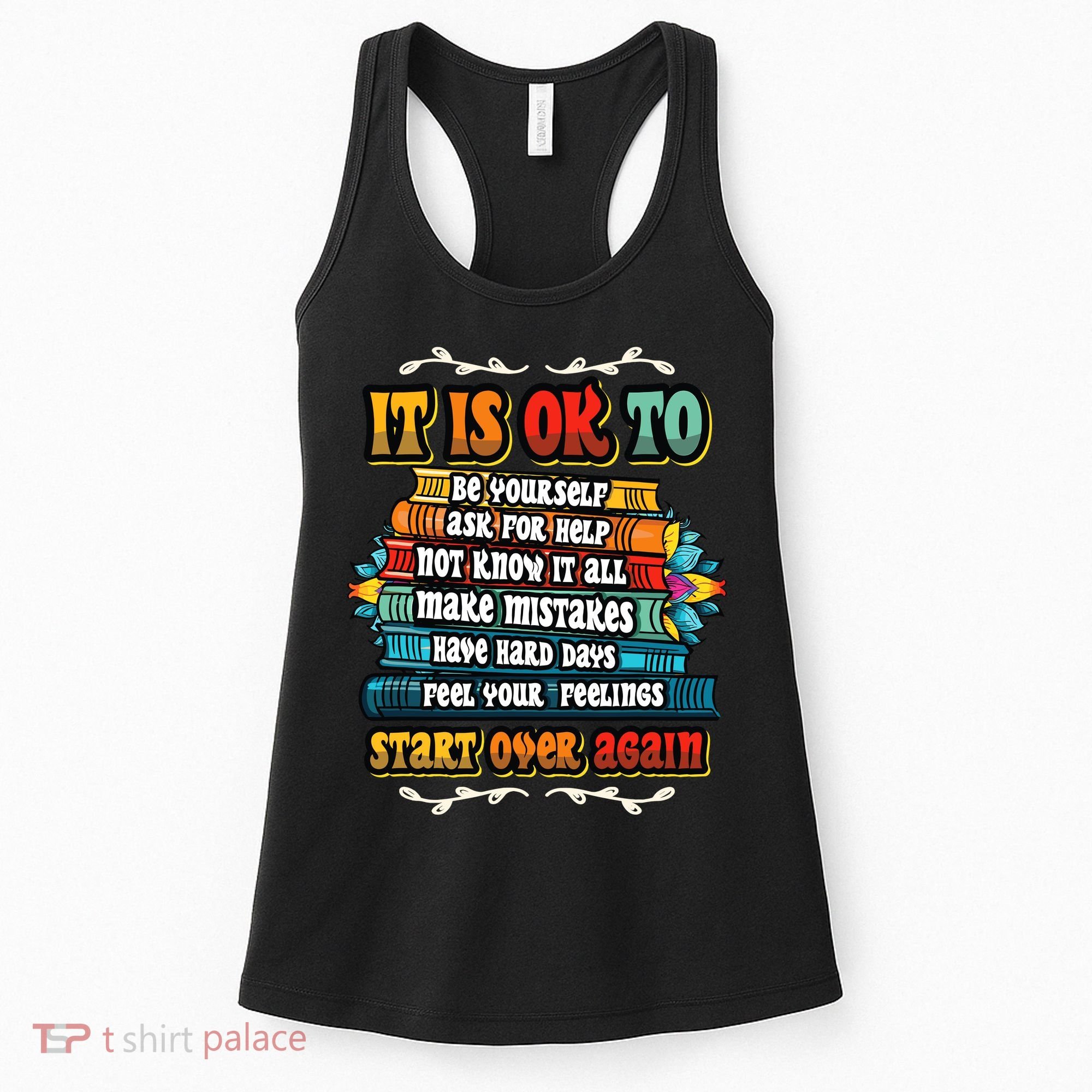 Mental Health Make Mistakes Be Yourself Inspirational Women's Tank Top