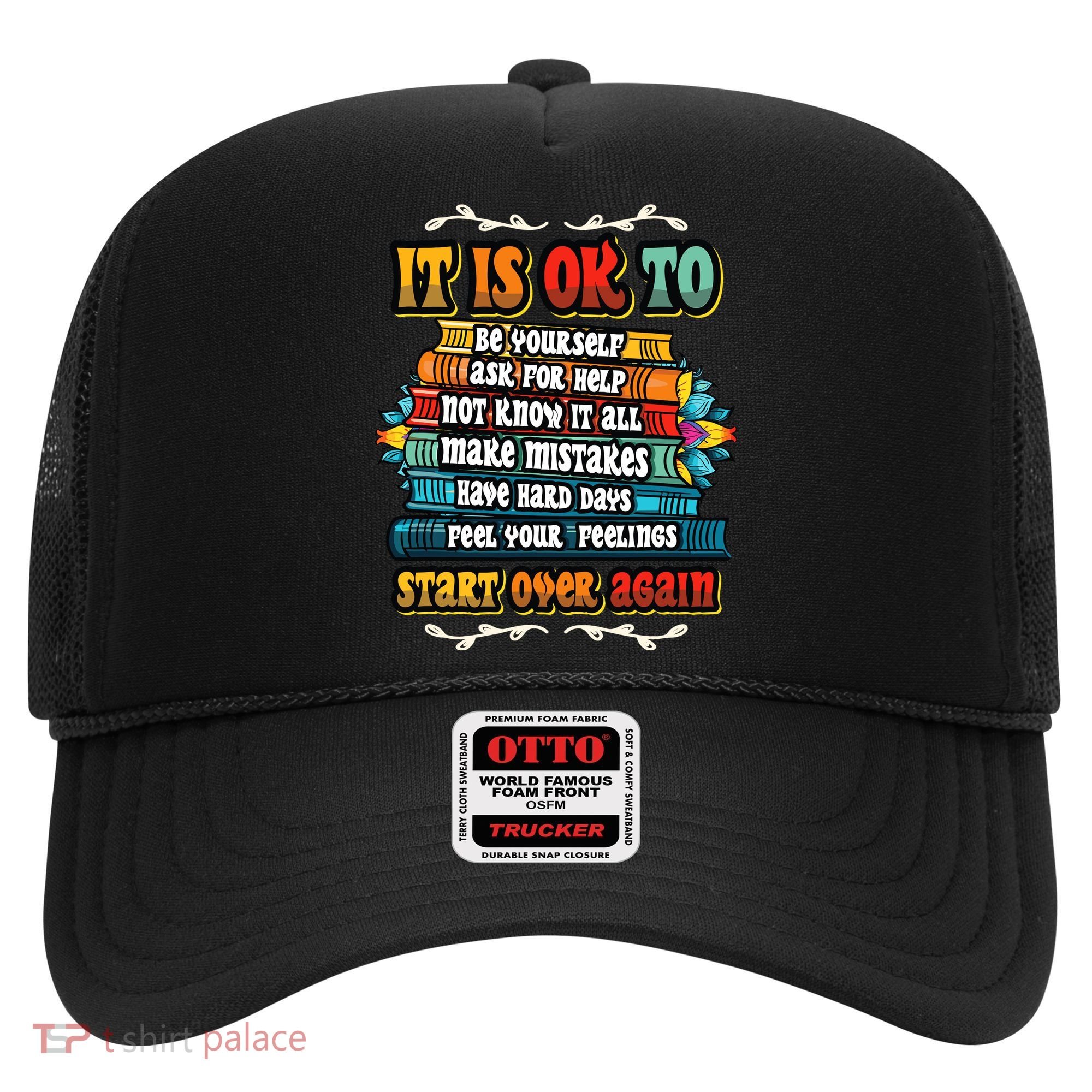 Mental Health Make Mistakes Be Yourself Inspirational Hat