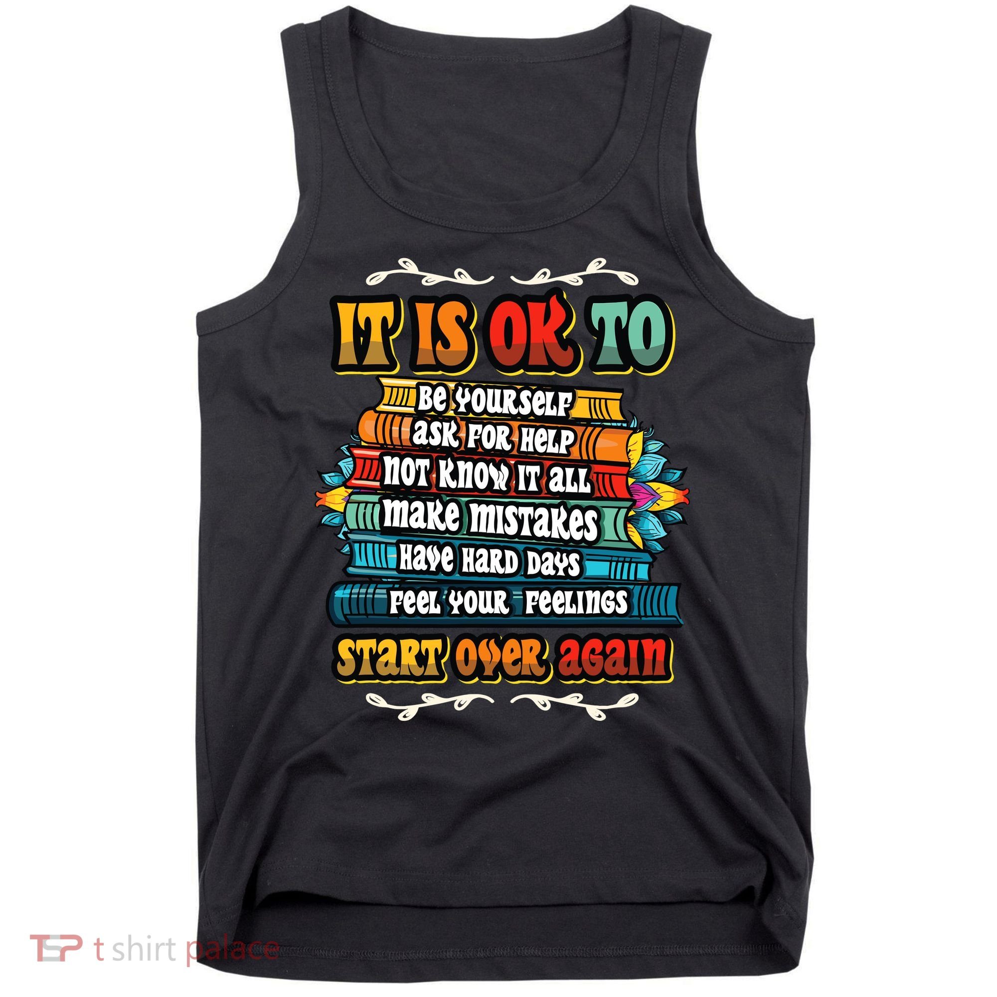 Mental Health Make Mistakes Be Yourself Inspirational Tank Top