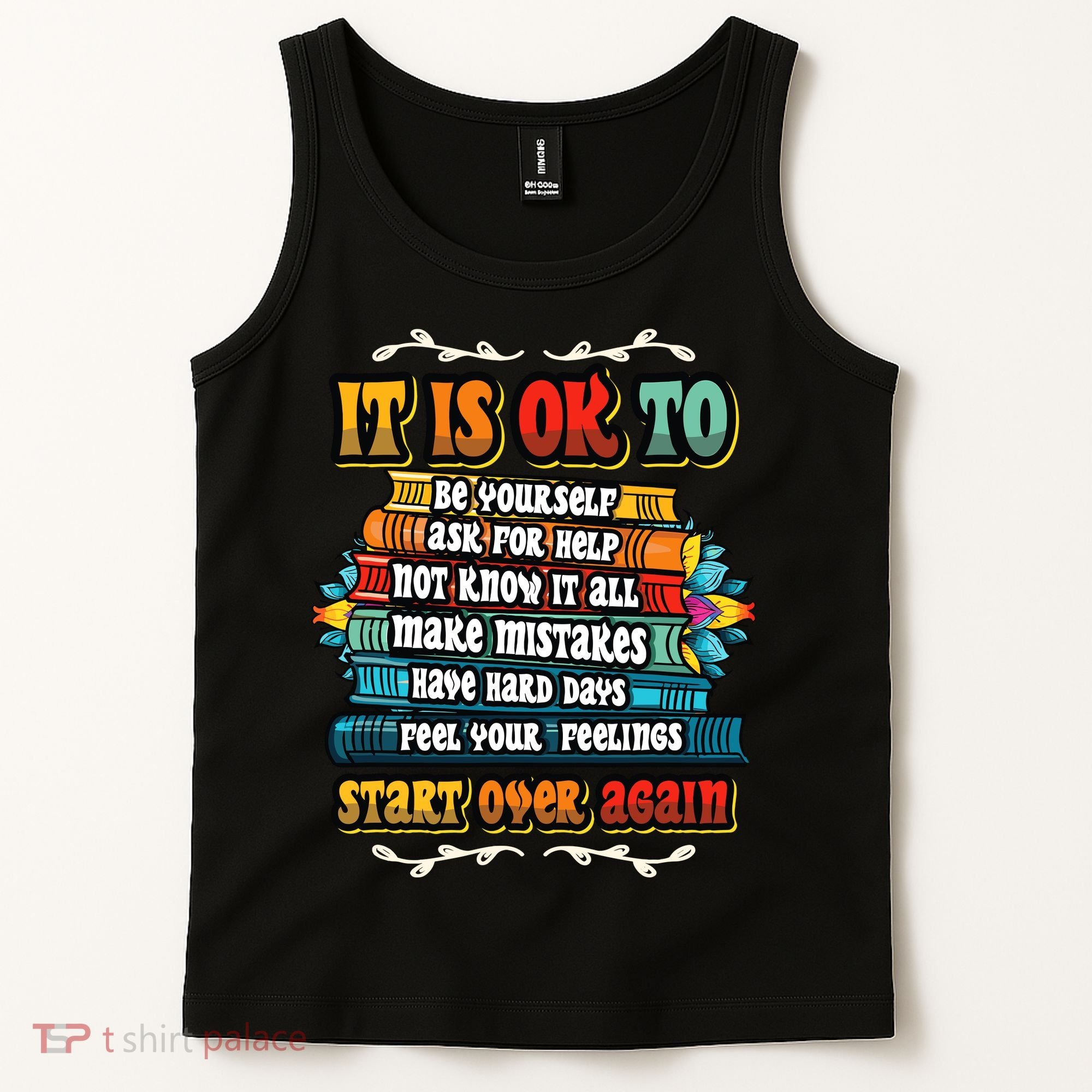 Mental Health Make Mistakes Be Yourself Inspirational Tank Top