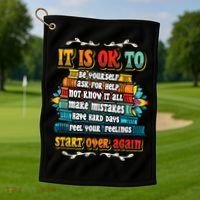 Mental Health Make Mistakes Be Yourself Inspirational Golf Towel thumb 1