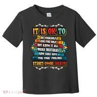 Mental Health Make Mistakes Be Yourself Inspirational Toddler T-Shirt thumb 0