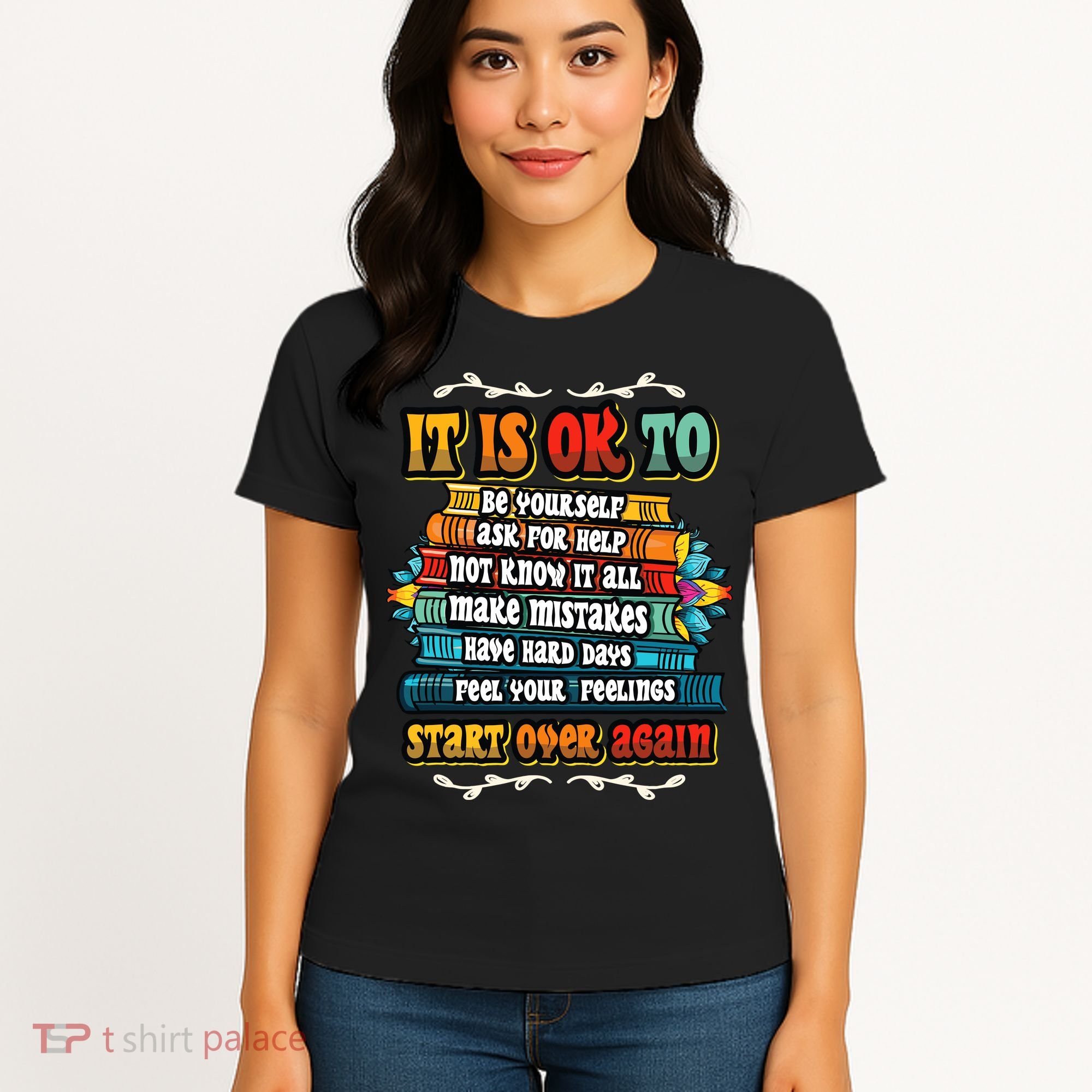 Mental Health Make Mistakes Be Yourself Inspirational Women's T-Shirt