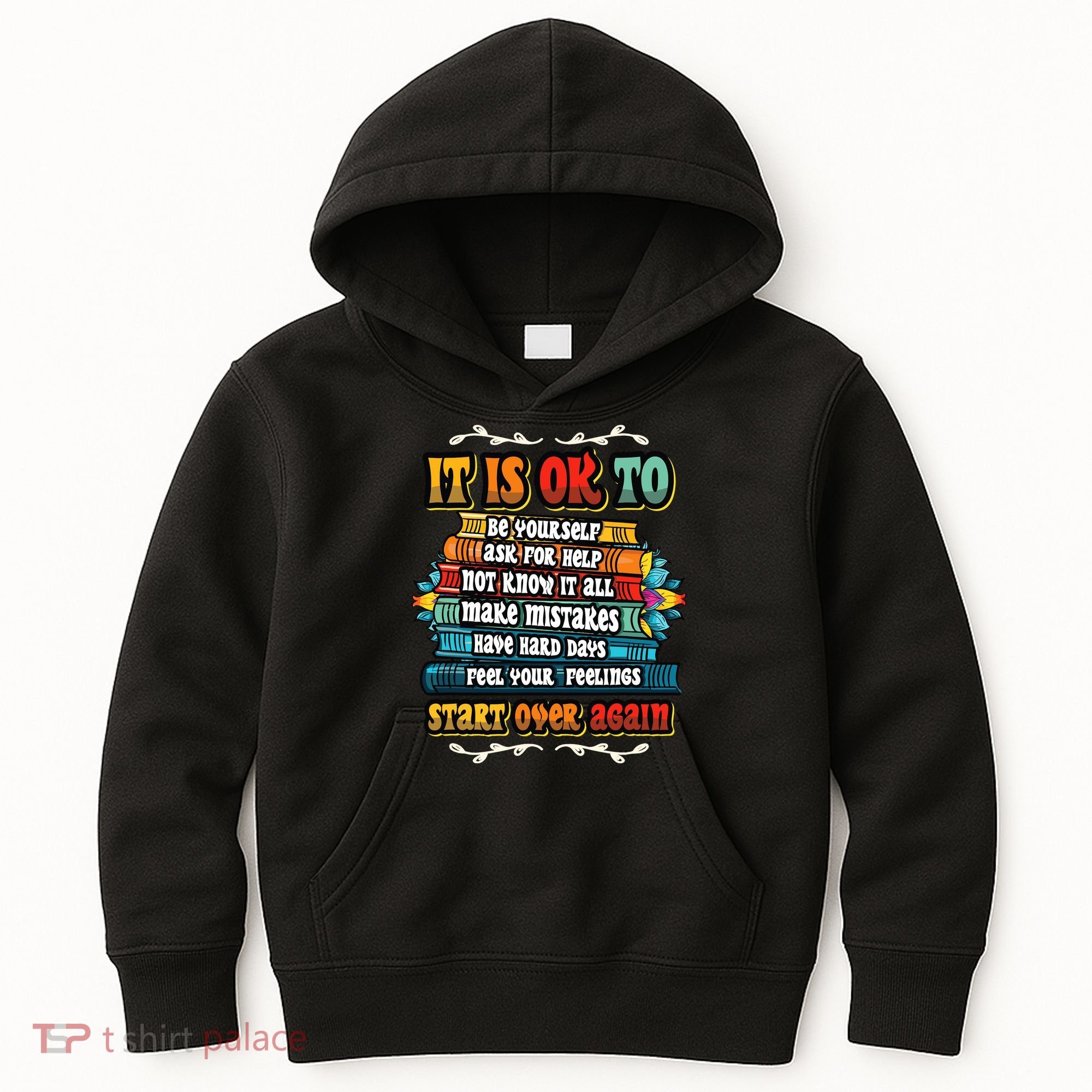 Mental Health Make Mistakes Be Yourself Inspirational Kids Hoodie