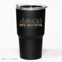 Mental Health Matters End The Stigma Nature Tumbler thumb 0