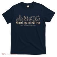Mental Health Matters End The Stigma Nature T-Shirt thumb 0
