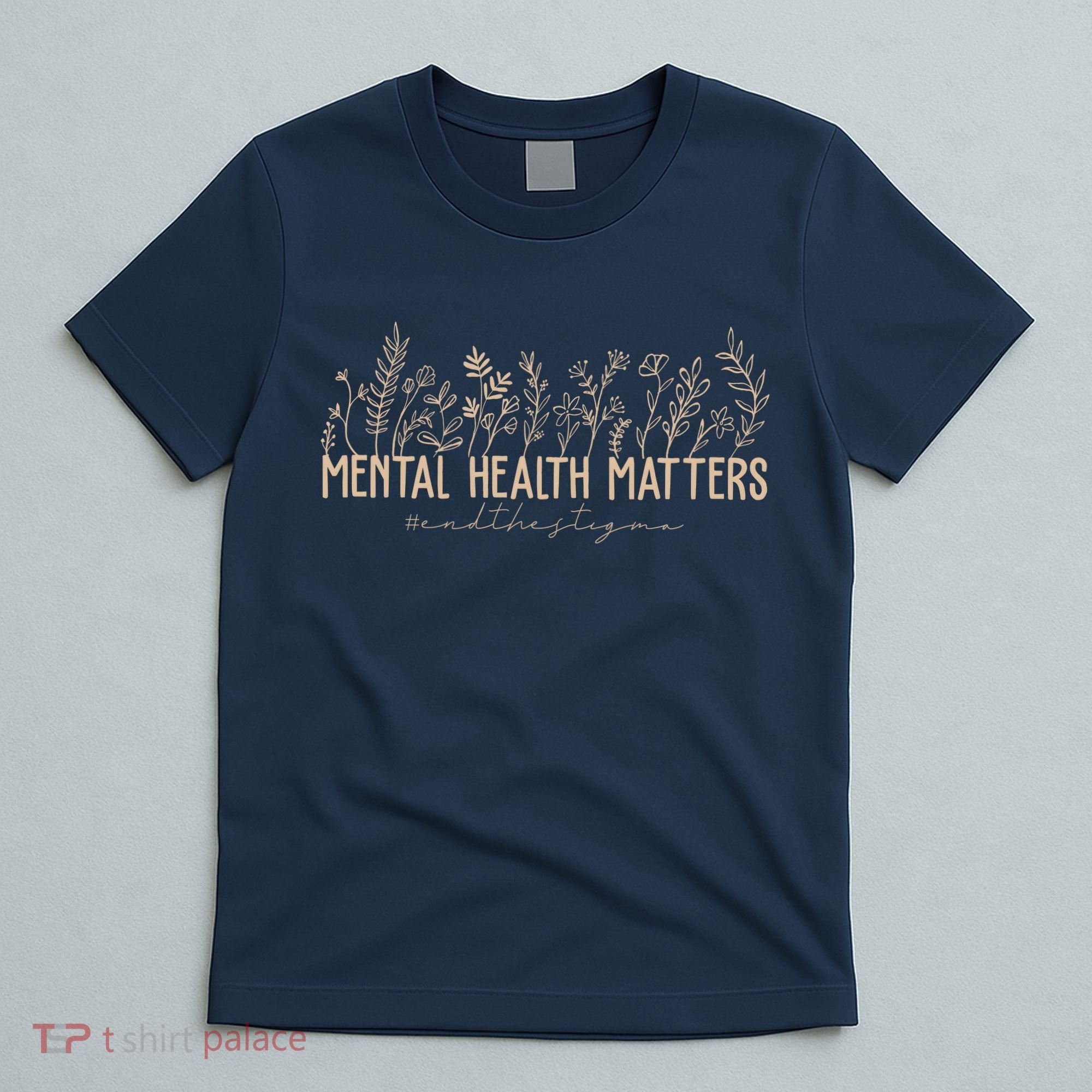 Mental Health Matters End The Stigma Nature T-Shirt