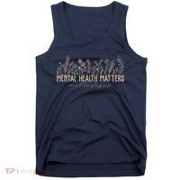 Mental Health Matters End The Stigma Nature Tank Top thumb 0