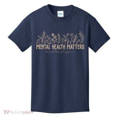 Mental Health Matters End The Stigma Nature Kids T-Shirt