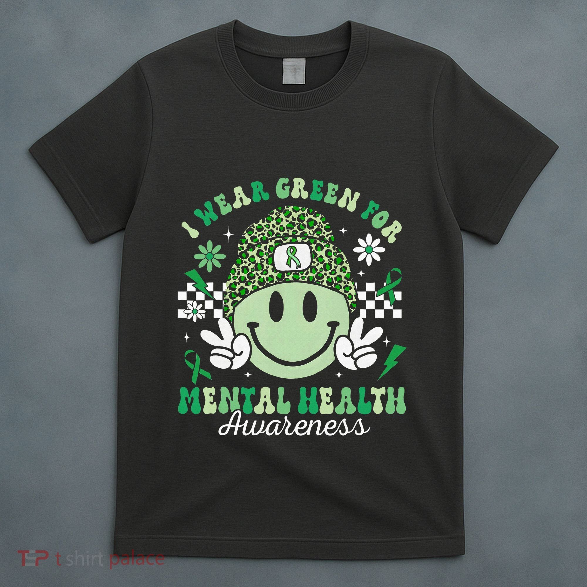 Mental Health Matters I Wear Green Mental Health Awareness T-Shirt