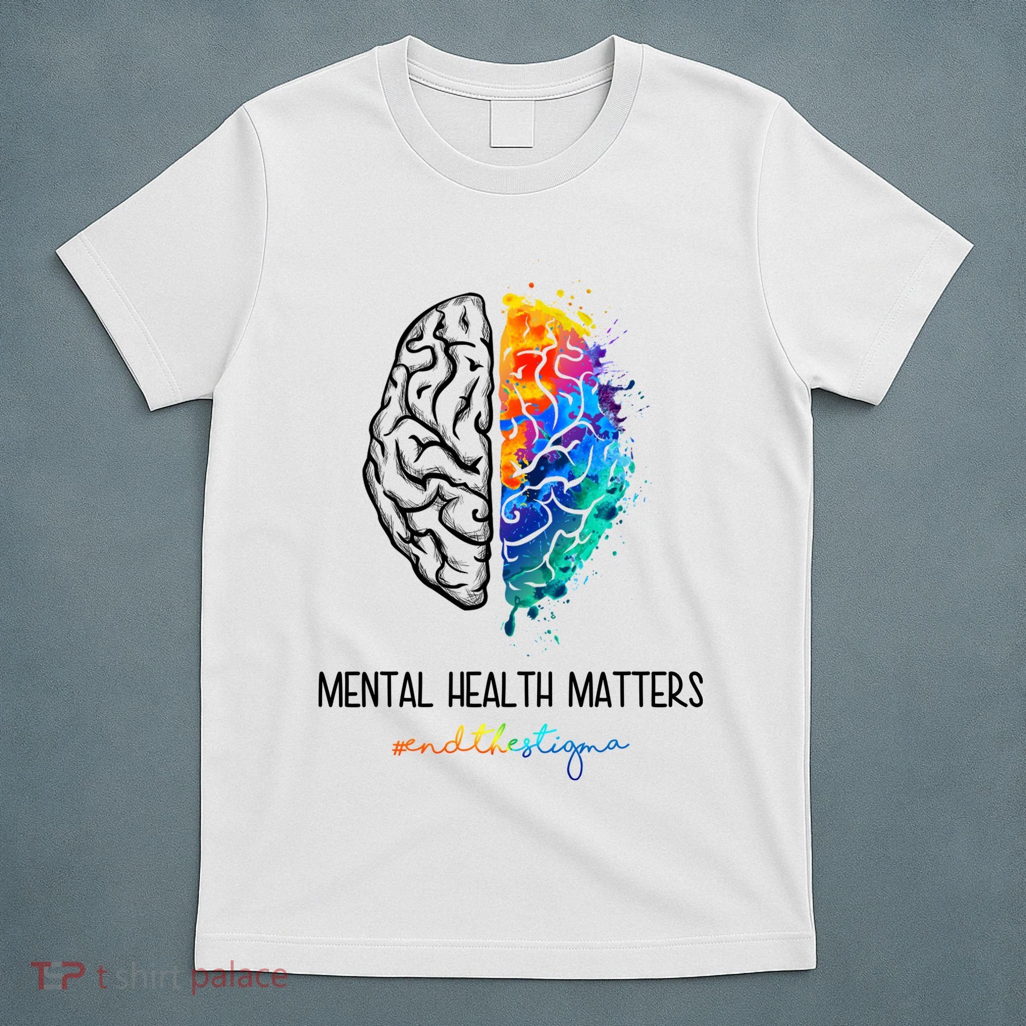 Mental Health Matter End The Stigma Colorful Brain T-Shirt
