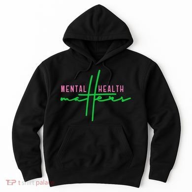 Mental health matters aka tee Hoodie