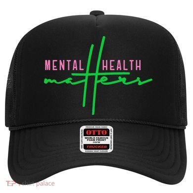 Mental health matters aka tee Hat