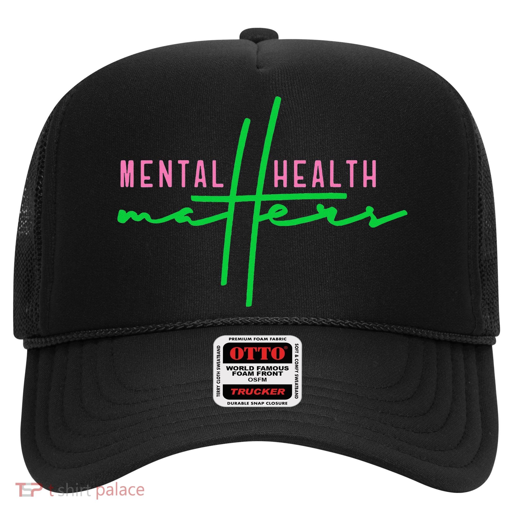 Mental health matters aka tee Hat